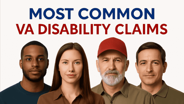 The Most Common VA Disability Claims